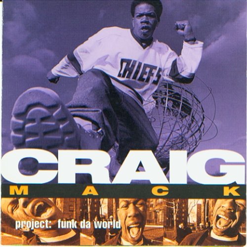Project: Funk Da World Craig Mack