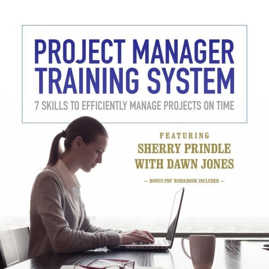 Project Manager Training System Jones Dawn, Prindle Sherry