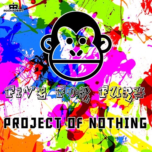 Project of Nothing Five for Fury