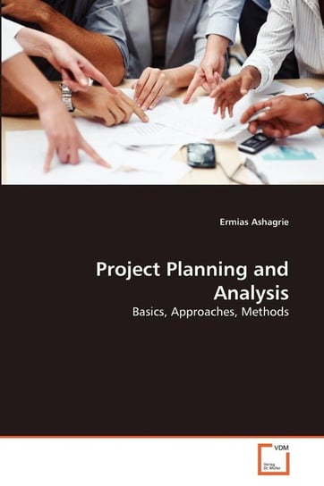 Project Planning and Analysis Ashagrie Ermias