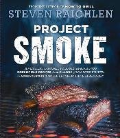 Project Smoke Raichlen Steven