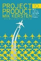 Project to Product Kersten Mik