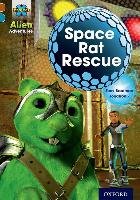 Project X Alien Adventures: Brown Book Band, Oxford Level 9: Space Rat Rescue Bradman Tony