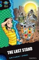 Project X Alien Adventures: Dark Blue Book Band, Oxford Level 16: The Last Stand Caldecott Elen