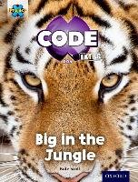 Project X Code Extra: Green Book Band, Oxford Level 5: Jungle Trail: Big in the Jungle Scott Kate
