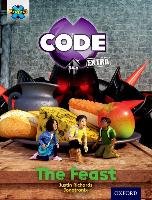 Project X Code Extra: Turquoise Book Band, Oxford Level 7: Castle Kingdom: The Feast Richards Justin