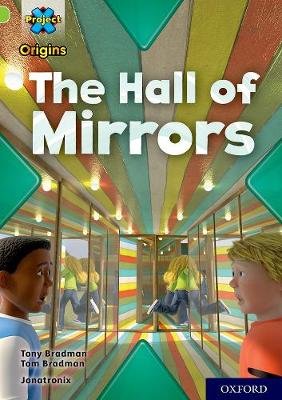 Project X Origins: Lime+ Book Band, Oxford Level 12: The Hall of Mirrors Bradman Tony