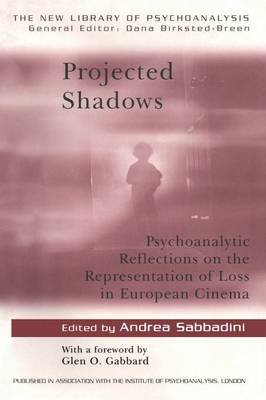 Projected Shadows: Psychoanalytic Reflections on the Representation of Loss in European Cinema Opracowanie zbiorowe