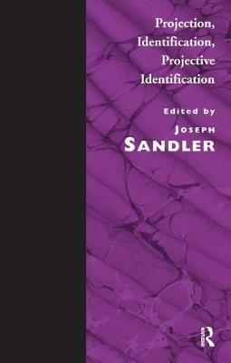Projection, Identification, Projective Identification Sandler Joseph