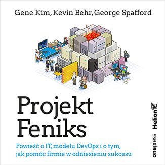 Projekt Feniks - audiobook Kim Gene, Behr Kevin, Spafford George