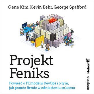Projekt Feniks Kim Gene, Behr Kevin, Spafford George