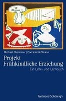 Projekt Frühkindliche Erziehung Obermaier Michael, Hoffmann Cornelia