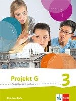 Projekt G. Schülerband 3. Neue Ausgabe Gesellschaftslehre Rheinland-Pfalz. Klasse 9/10 Klett Ernst /Schulbuch, Klett