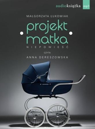 Projekt: Matka Łukowiak Małgorzata