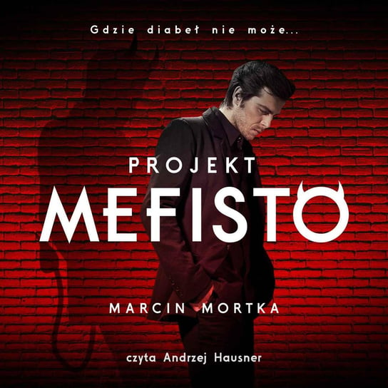Projekt Mefisto Mortka Marcin