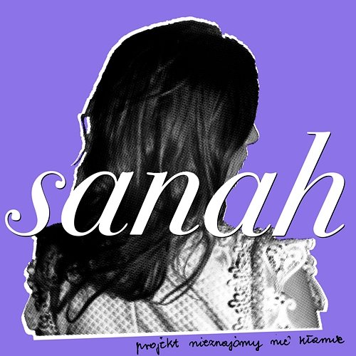 projekt nieznajomy nie kłamie Sanah