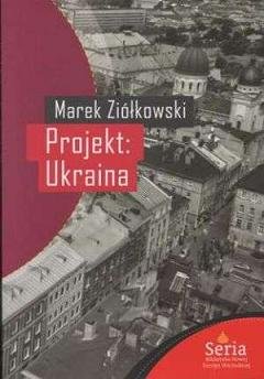 Projekt: Ukraina Ziółkowski Marek