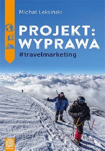 Projekt: wyprawa #travelmarketing Leksiński Michał