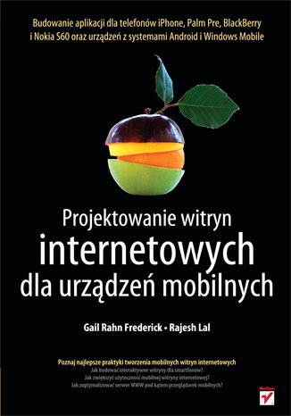 Projektowanie witryn internetowych dla urządzeń mobilnych Frederick Gail Rahn, Lal Rajesh