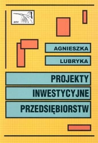 Projekty Inwestycyjne Przedsiebiorstw Lubryka Agnieszka