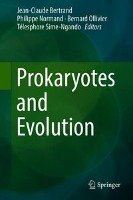 Prokaryotes and Evolution Springer-Verlag Gmbh, Springer International Publishing