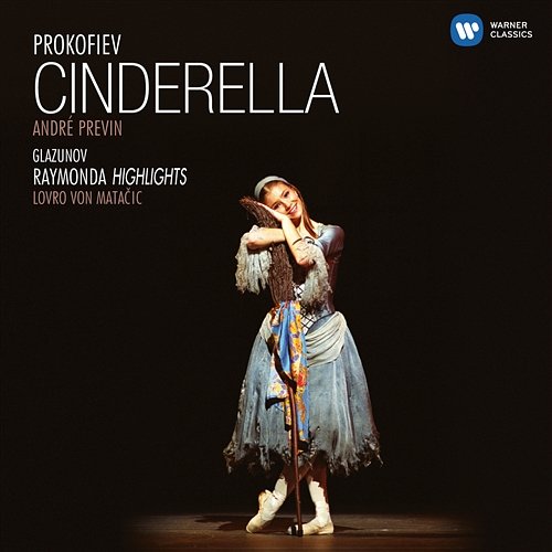 Prokofiev: Cinderella, Op. 87 - Glazunov: Suite from Raymonda, Op. 57a André Previn