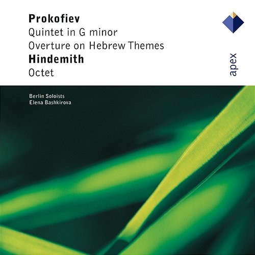 Prokofiev : Overture & Quintet & Hindemith : Octet Berliner Solisten, Brandis Quartet & Elena Bashkirova