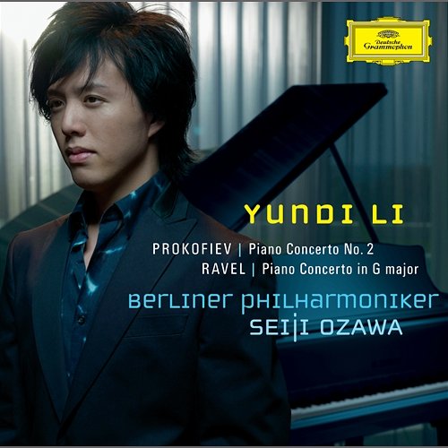 Prokofiev: Piano Concerto No. 2 in G minor, Op.16, Ravel: Piano Concerto in G major Yundi, Berliner Philharmoniker, Seiji Ozawa