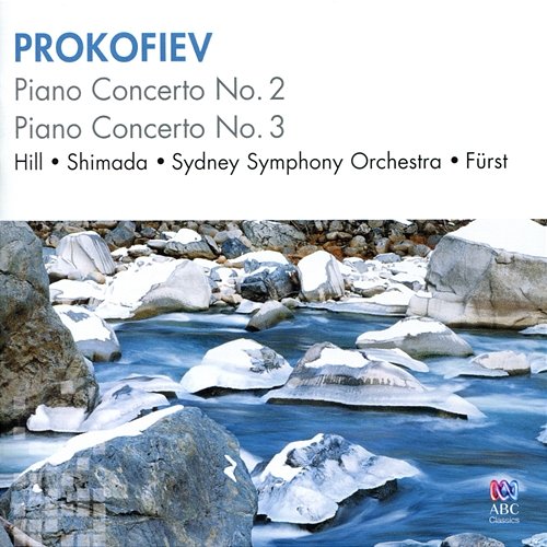 Prokofiev: Piano Concerto No. 2, Piano Concerto No. 3 Daniel Hill, Ayano Shimada, Sydney Symphony Orchestra, János Fürst