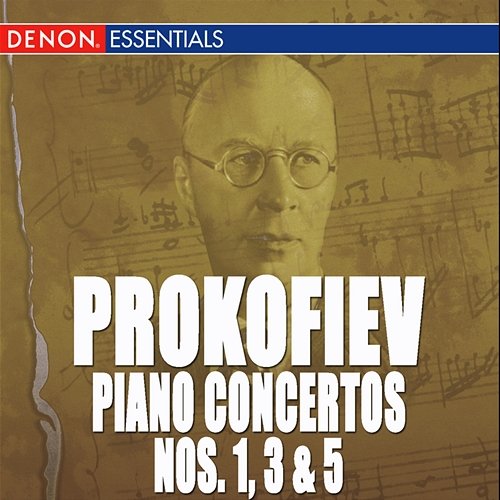 Prokofiev: Piano Concertos Nos. 1, 3, 5 Various Artists
