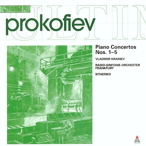 Prokofiev: Piano Concertos Nos. 1- 5 Vladimir Krainev