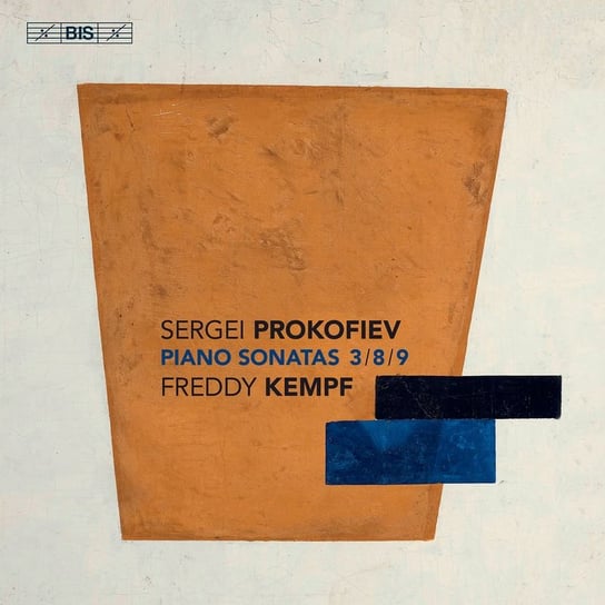 Prokofiev: Piano Sonatas Nos. 3, 8 & 9 Kempf Freddy