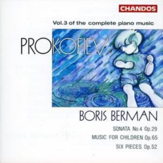 Prokofiev: Piano Works. Volume 3 Berman Boris