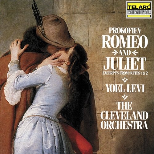 Prokofiev: Romeo and Juliet Yoel Levi, The Cleveland Orchestra