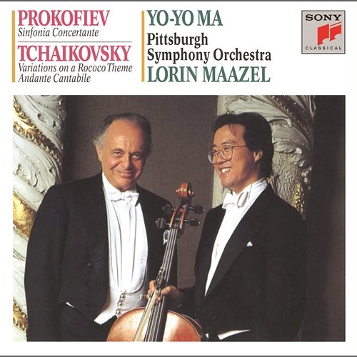 Prokofiev: Sinfonia Concertante; Tchaikovsky: Rococco Variations; Andante Cantabile Yo-Yo Ma