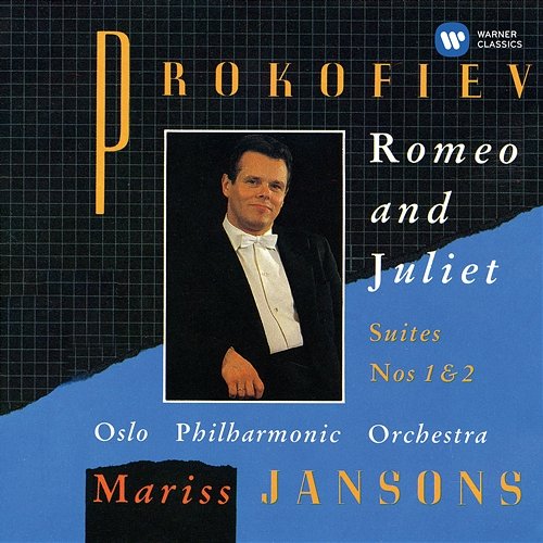 Prokofiev: Suites from Romeo and Juliet Mariss Jansons & Oslo Philharmonic Orchestra