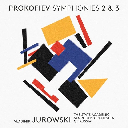 Prokofiev: Symphonies 2 & 3 State Academic Symphony Orchestra of the Russian Federation