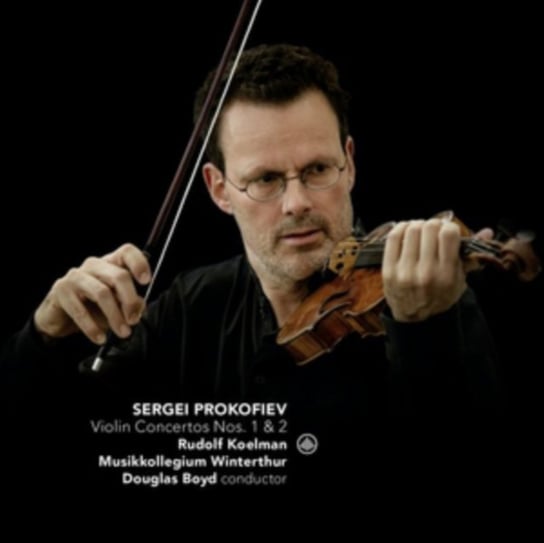 Prokofiev: Violin Concertos No. 1 & 2 Koelman Rudolf