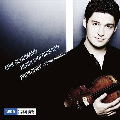 Prokofiev: Violin Sonatas Erik Schumann, Henri Sigfridsson