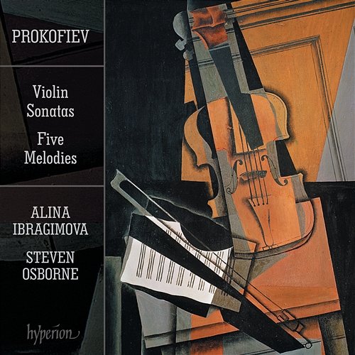 Prokofiev: Violin Sonatas Nos. 1 & 2; Five Melodies Alina Ibragimova, Steven Osborne
