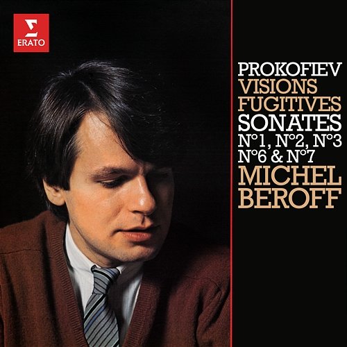 Prokofiev: Visions fugitives & Sonates pour piano Nos. 1, 2, 3, 6 & 7 Michel Béroff