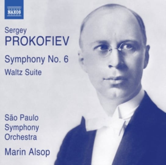 Prokofjew: Sinfonie Nr. 6 & Waltzersuite Prokofjew Siergiej