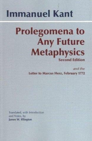 Prolegomena to Any Future Metaphysics Kant Immanuel