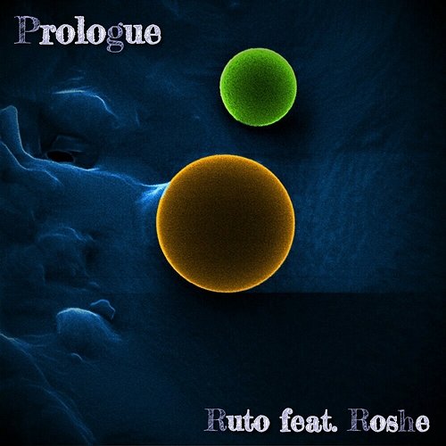 Prologue Ruto feat. Roshe