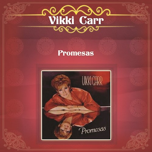 Promesas Vikki Carr