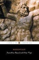 Prometheus Bound and Other Plays Aeschylus