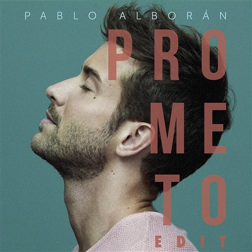 Prometo Edit Pablo Alboran