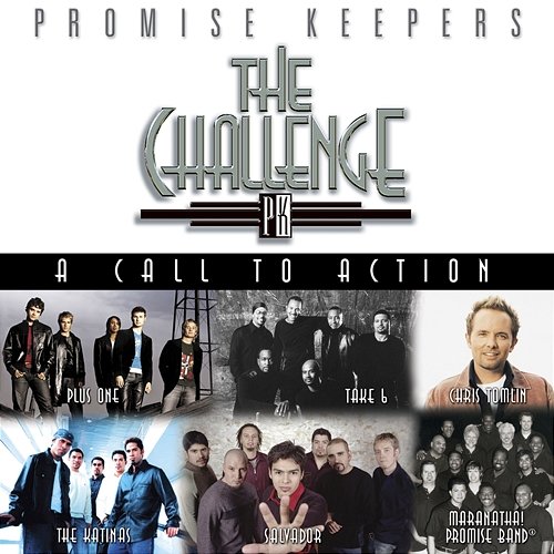 Promise Keepers: The Challenge - A Call To Action Maranatha! Promise Band