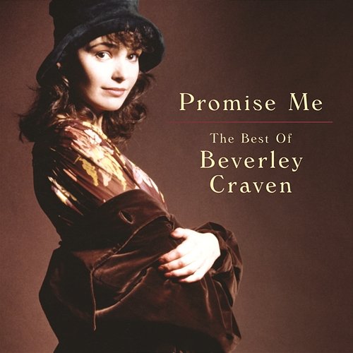 Promise Me - The Best of Beverley Craven Beverley Craven