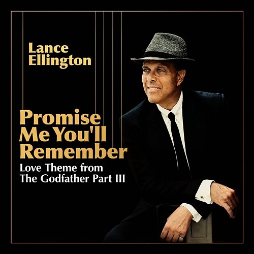 Promise Me You'll Remember (Love Theme) Lance Ellington